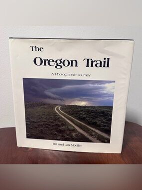The Oregon Trail A Photographic Journey Bill Moeller 1985 Hardcover Book